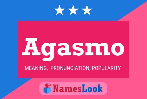 Agasmo Name Poster