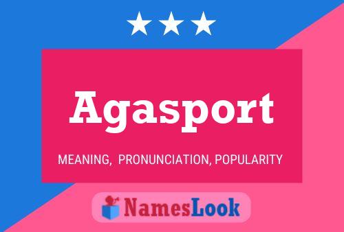 Agasport Name Poster