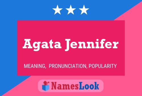 Agata Jennifer Name Poster