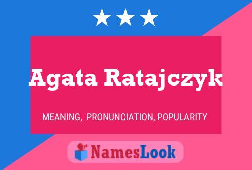 Agata Ratajczyk Name Poster