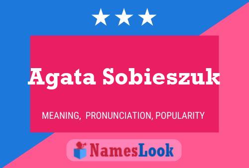 Agata Sobieszuk Name Poster