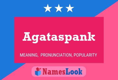 Agataspank Name Poster