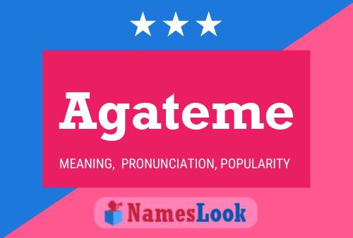 Agateme Name Poster