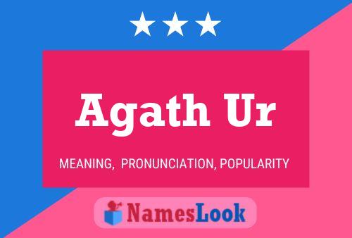 Agath Ur Name Poster