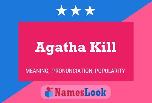 Agatha Kill Name Poster