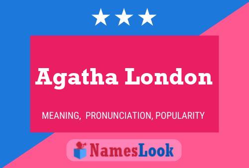 Agatha London Name Poster