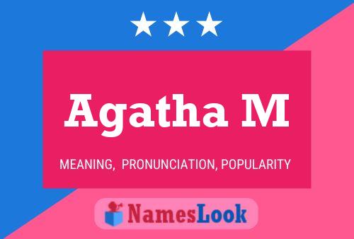 Agatha M Name Poster