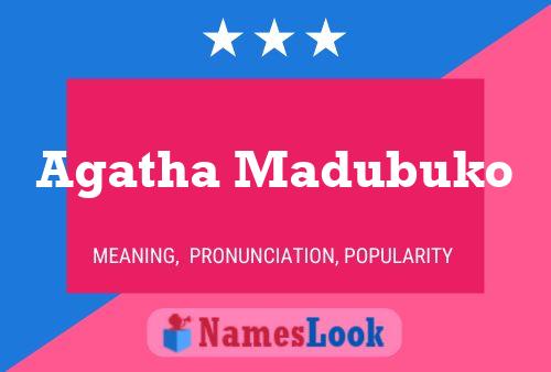 Agatha Madubuko Name Poster