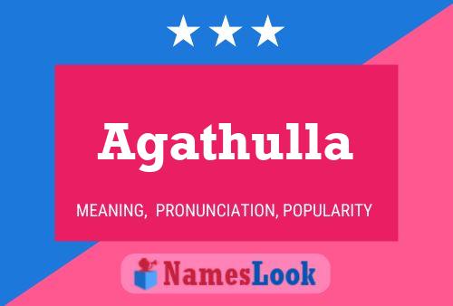 Agathulla Name Poster