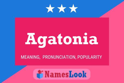 Agatonia Name Poster