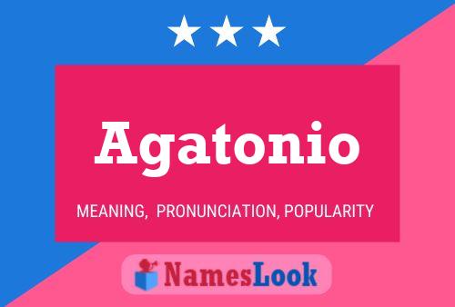 Agatonio Name Poster