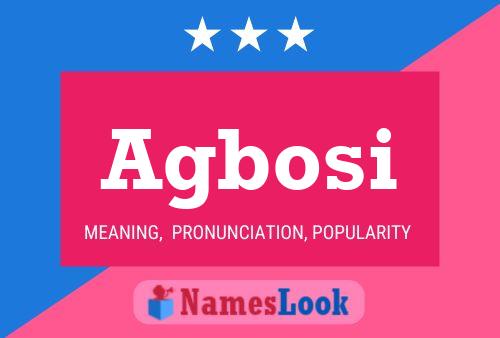 Agbosi Name Poster