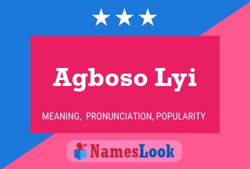 Agboso Lyi Name Poster