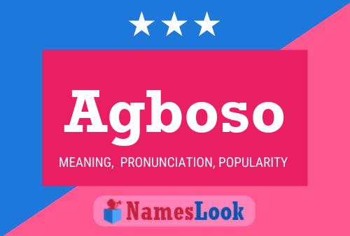 Agboso Name Poster