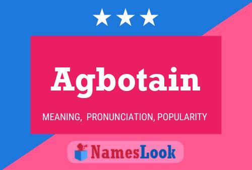 Agbotain Name Poster