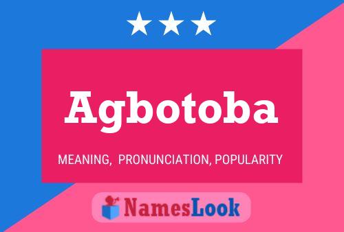 Agbotoba Name Poster