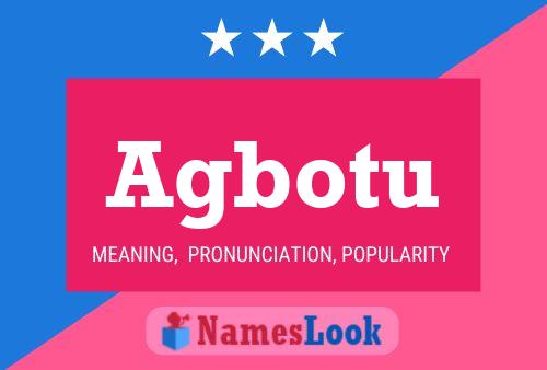 Agbotu Name Poster