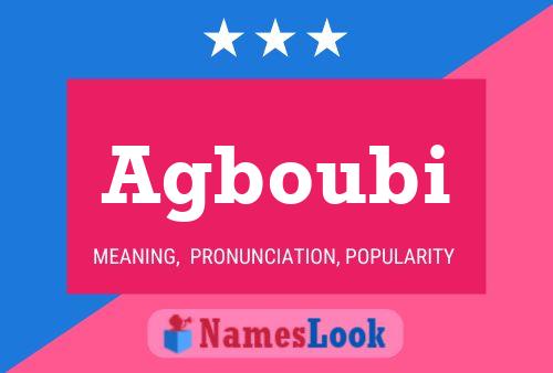 Agboubi Name Poster