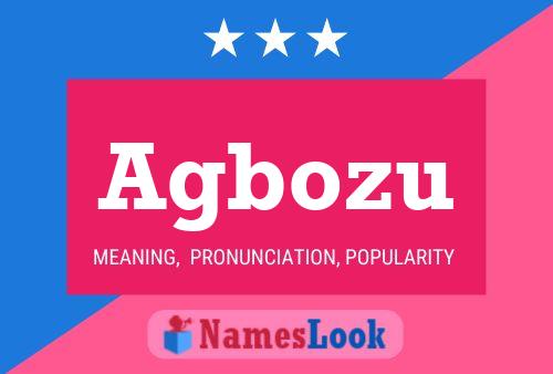 Agbozu Name Poster