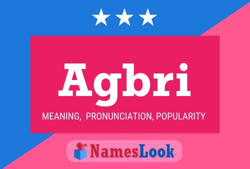 Agbri Name Poster