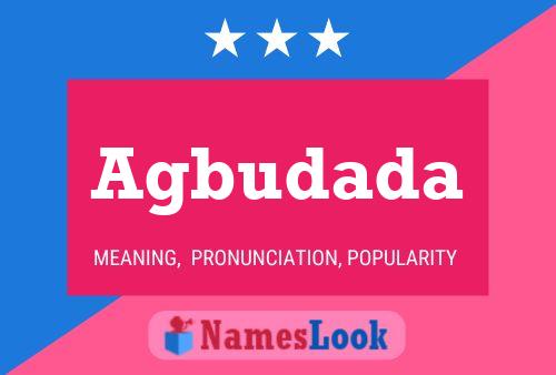 Agbudada Name Poster