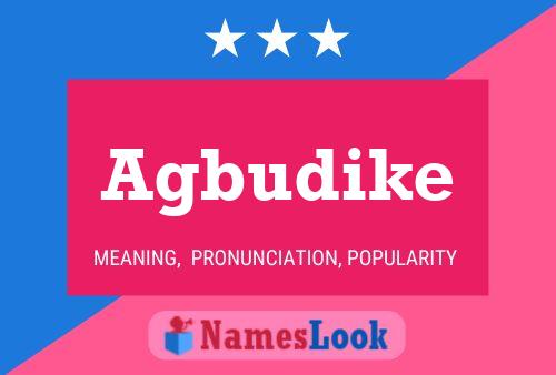 Agbudike Name Poster