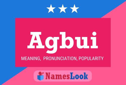 Agbui Name Poster