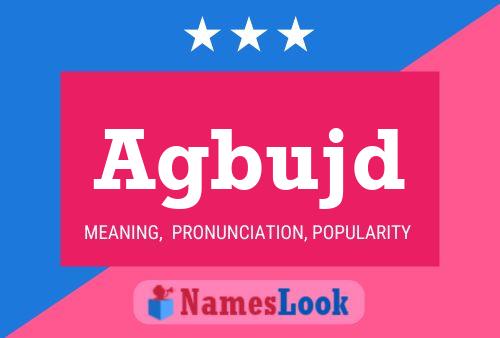 Agbujd Name Poster