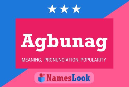 Agbunag Name Poster