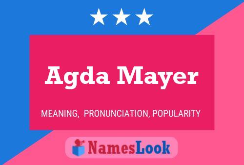 Agda Mayer Name Poster