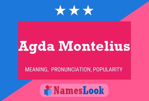 Agda Montelius Name Poster