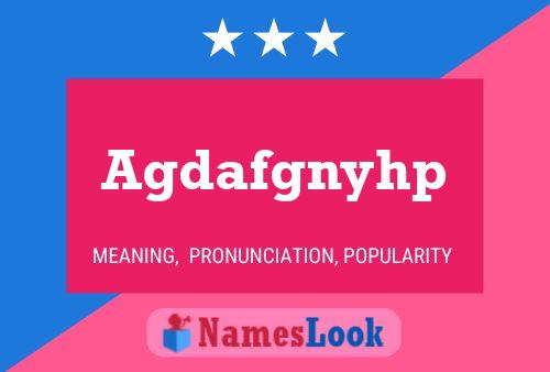 Agdafgnyhp Name Poster