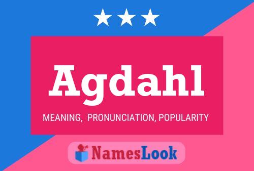 Agdahl Name Poster