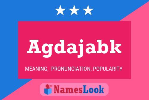 Agdajabk Name Poster