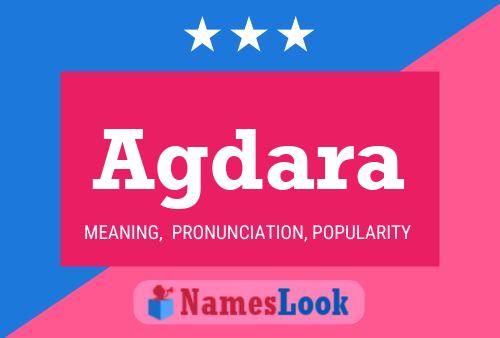 Agdara Name Poster