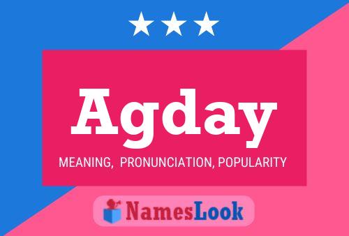 Agday Name Poster