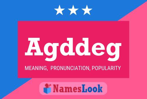 Agddeg Name Poster