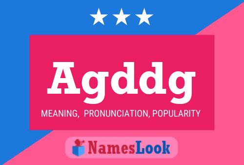 Agddg Name Poster