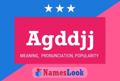 Agddjj Name Poster