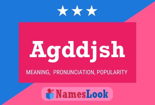 Agddjsh Name Poster