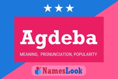 Agdeba Name Poster