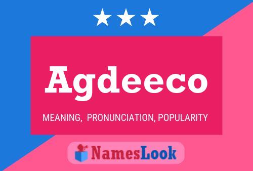 Agdeeco Name Poster