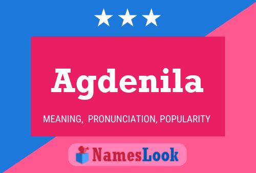 Agdenila Name Poster