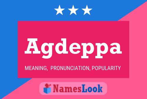 Agdeppa Name Poster