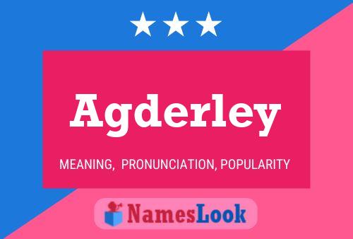 Agderley Name Poster