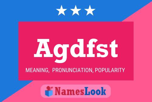 Agdfst Name Poster