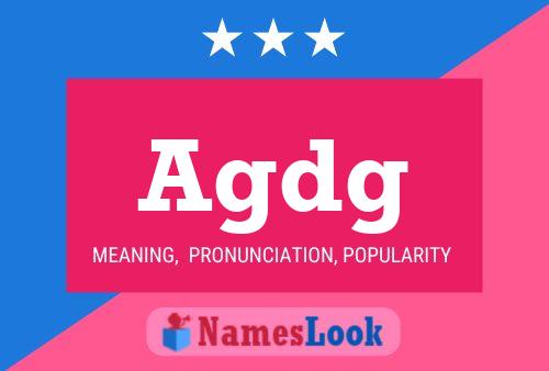 Agdg Name Poster