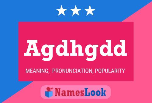 Agdhgdd Name Poster