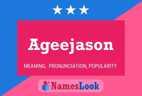 Ageejason Name Poster