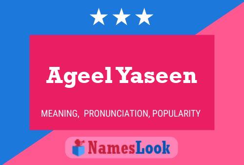 Ageel Yaseen Name Poster